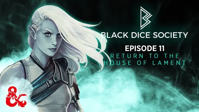 Thumbnail for Return to the House of Lament | Black Dice Society